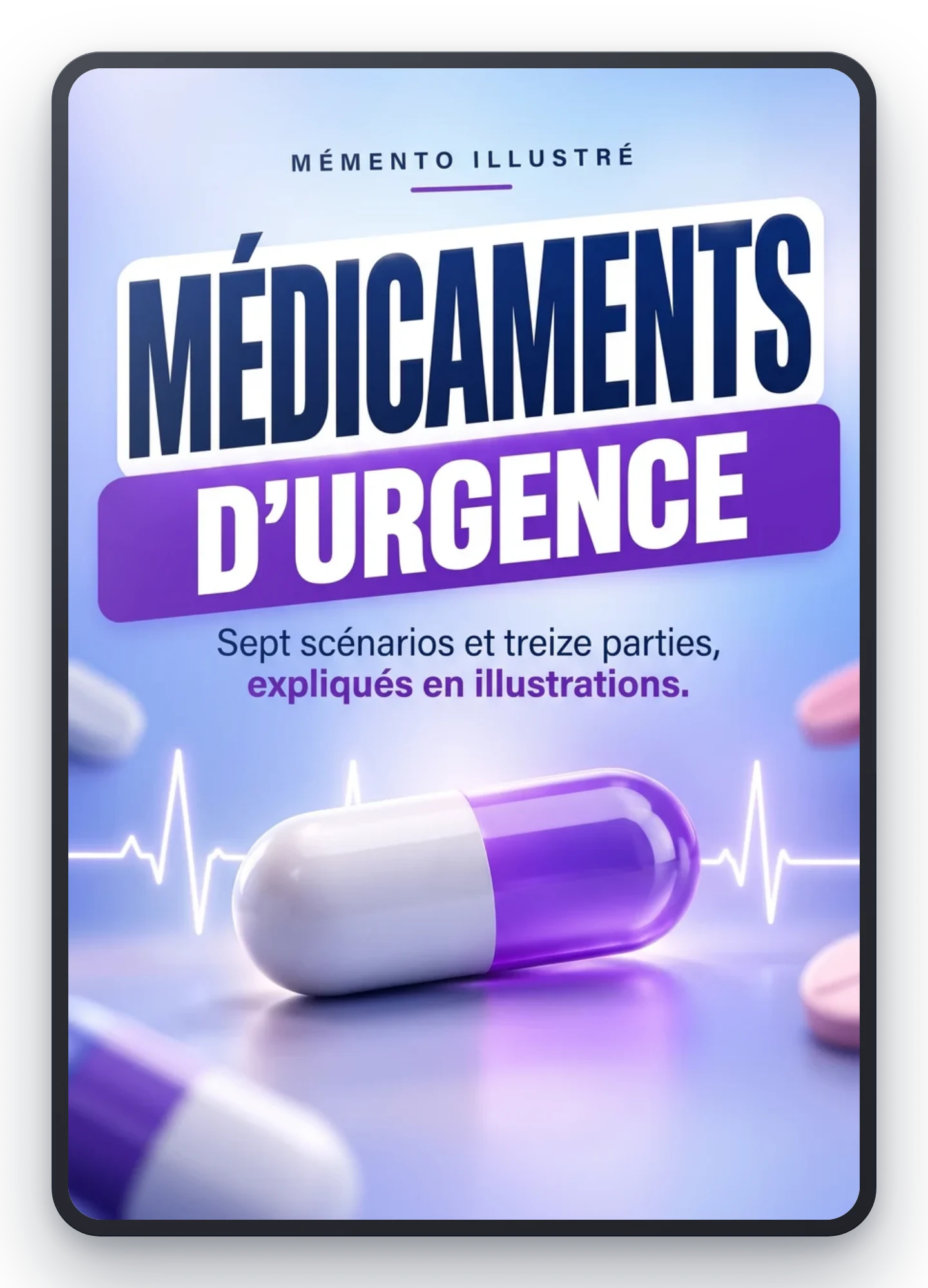 M&eacute;dicaments d&rsquo;urgence, m&eacute;mento illustr&eacute;